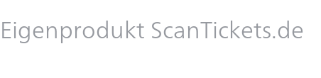 Eigenprodukt ScanTickets.de