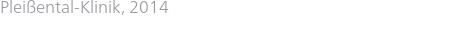 Pleißental-Klinik, 2014