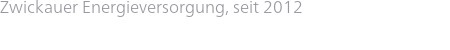 Zwickauer Energieversorgung, seit 2012